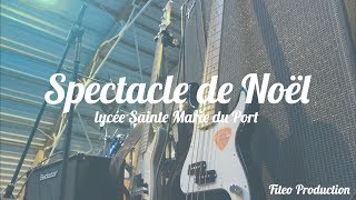 Spectacle de Noël  Lycée Sainte Marie du Port [upl. by Eatnod]