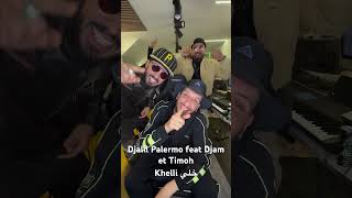 Djalil Palermo 2024 feat djam amp timoh  khelli [upl. by Winonah]