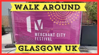 Merchant City Festival 2024  Glasgow Scotland UK [upl. by Akirre]