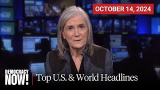 Top US amp World Headlines — October 14 2024 [upl. by Searle]