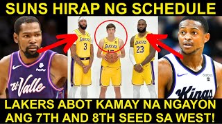 Lakers KUMAKATOK na sa 7th at 8th Seed  Suns SOBRANG HIRAP ng Schedule [upl. by Naej]