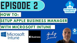 iOS and macOS Management  How to setup Apple Business Manager with Intune [upl. by Nidnarb699]