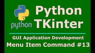 13 Python Tkinter MenuItem Event [upl. by Noirret]