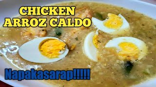 Chicken Arroz Caldo Sobrang Sarap [upl. by Avan]