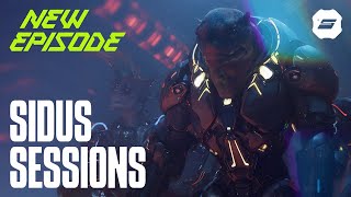 SIDUS SESSIONS  DEEP DIVE INTO DEVELOPMENTS AND UPDATES [upl. by Loux355]