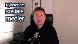 Nyheter om sosiale medier uke 14 [upl. by Ettennil222]