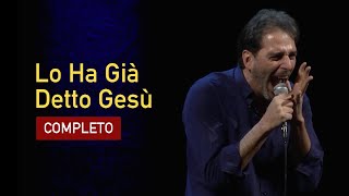 Filippo Giardina  Lo Ha Già Detto Gesù COMPLETO [upl. by Dolli]