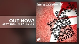 Ferry Corsten  Rock Your Body Rock Arty RockNRolla Mix OUT NOW [upl. by Neelram30]