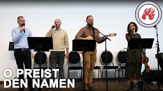 O Preist den Namen  Gastbeitrag FECG Trossingen [upl. by Notled495]