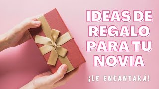 REGALOS PARA MI NOVIA  30 IDEAS DE REGALO PARA MUJER  Con esto se volverá loca de amor [upl. by Deirdre953]