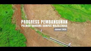 Progress Pembangunan Polman Bandung II Kampus Majalengka  Januari 2024 [upl. by Maffei803]