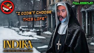 Dom Plays a TERRIFYING NEW Nun Horror Game must see 😨  INDIKA Full Game  Ending [upl. by Converse]