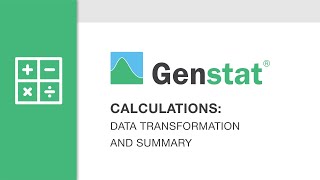 Basic Genstat EP06  Calculations  data transformation and summary [upl. by Tingley]