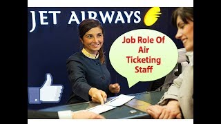 What is Air Ticketing  Job role of Airlines Ticketing Staff and details by AVIATION DREAMER [upl. by Ihana]