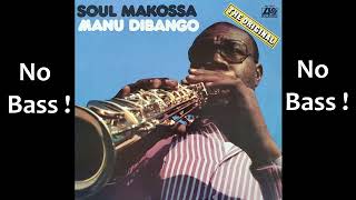 Soul Makossa ► Manu Dibango ◄🎸► No Bass Guitar ◄🟢 Clic 👍🟢 [upl. by Williamsen]