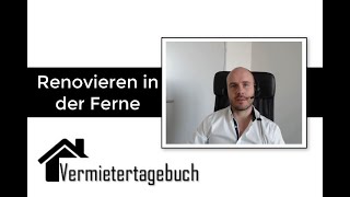 Renovierung in der Ferne  Wie überwache amp kontrolliere ich die Reparatur amp Sanierung der Immobilie [upl. by Lohcin]