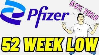 Time To BUY Pfizer PFE Stock At Its 52 Week Low  PFE Stock Analysis [upl. by Ellenwahs]