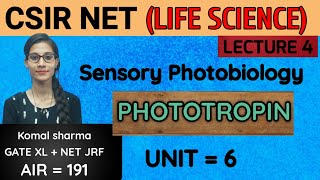 SENSORY PHOTOBIOLOGY PHOTOTROPIN  CSIRNETLIFE SCIENCE csirnet netjrf [upl. by Torre462]