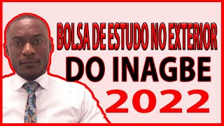 Bolsa de estudo no exterior do INAGBE 2022 [upl. by Annaitat]