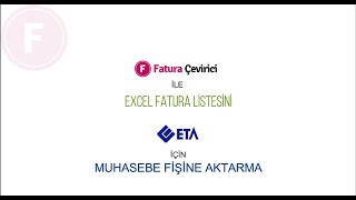 Fatura Çevirici ile Excel Fatura Listesini ETA V8SQL için Muhasebe Fişine Aktarma SESLİ [upl. by Alemap28]