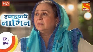 Icchapyaari Naagin  इच्छाप्यारी नागिन  Ep 194  23rd June 2017 [upl. by Willock]