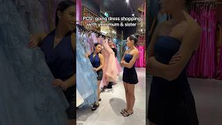 Who’s mum and sister is this 🤣 prom promdress formal formaldresses promdressshopping [upl. by Eiralc]