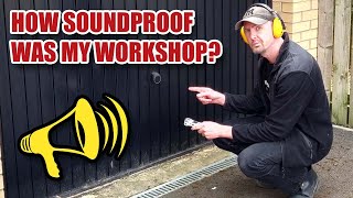 How SOUNDPROOF was my garage workshop [upl. by Wohlert250]