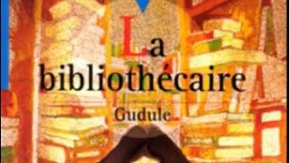 Histoire pour se détendre La bibliothécaire de Gudule [upl. by Brodeur117]