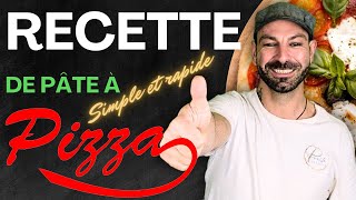 Recette de pâte à pizza SIMPLE ET RAPIDE [upl. by Velick]