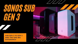 Sonos Sub Gen 3 vs Gen 2  how come no one pointed out this one huge difference [upl. by Egwin]