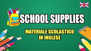 Materiale scolastico in inglese  School supplies [upl. by Imiaj]