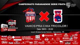 APUCARANA FUTSAL X PARANA CLUBE FUTSAL  CAMPEONATO PARANAENSE SERIE PRATA [upl. by Itram]