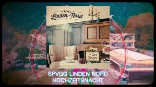 Song der Woche SpVgg Linden Nord  Hochzeitsnacht [upl. by Cyrillus]