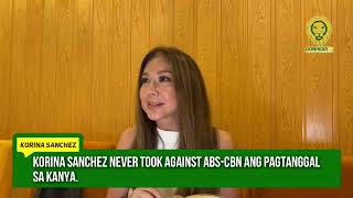 Korina Sanchez never took against ABSCBN ang pagkatanggal sa kanya [upl. by Anima944]