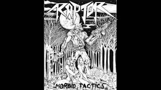 Raptor  2012  Morbid Tactics FULL ALBUM EP Black  Speed  Thrash Metal  Portland Oregon USA [upl. by Oribel]