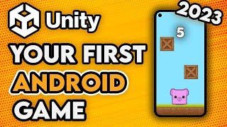 Build A Complete Android Game Today  Unity Android Tutorial 2023 [upl. by Ruffin884]