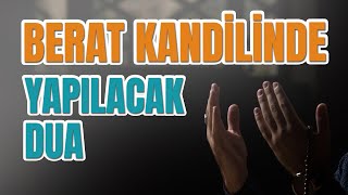 Berat Kandilinde Kim Bu Duayı Yaparsa [upl. by Town]