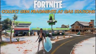 Collect Gem Fragments at Gas Stations Fortnite Shanta Quest Chapter 3 Season 1 [upl. by Boyes]