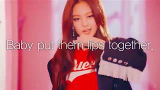 BLACKPINK Whistle Jennie English Rap lyrics Engsub영어자막 [upl. by Ikcir]