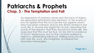 Patriarchs amp Prophets  Chapter 3  The Temptation and Fall Audio  Text synched [upl. by Edd]