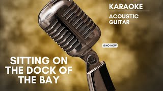 Sitting on the Dock of the Bay Acoustic Guitar karaoke [upl. by Elson]