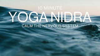 Yoga Nidra  Calm the Nervous System [upl. by Otsuaf312]