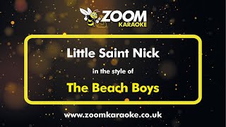 The Beach Boys  Little Saint Nick  Karaoke Version from Zoom Karaoke [upl. by Dani]