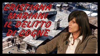 IL DELITTO DI COGNE SPIEGATO DA CRISTIANA MARIANI [upl. by Duer]