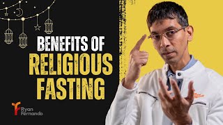 Benefits of Religious Fasting  RAMADAN [upl. by Dreddy391]