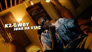 K2 Bwoy  Binia Tana feat Juna De Star  Official Video [upl. by Harberd]