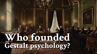 Who founded Gestalt psychology  Philosophy [upl. by Ydualc263]