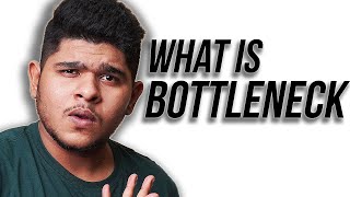 What Is Bottleneck How It Effects Your Gaming PC [upl. by Dilaw]