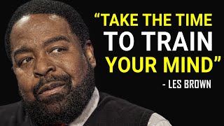 The Most Eye Opening 10 Minutes Of Your Life  Les Brown [upl. by Xavler]