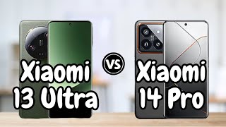 Xiaomi 13 Ultra vs Xiaomi 14 Pro [upl. by Enelkcaj821]